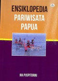 Ensiklopedia Pariwisata Papua