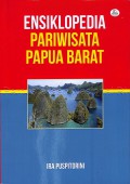 Ensiklopedia Pariwisata Papua Barat