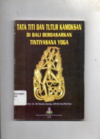 Image of Tata Titi dan Tutur Kamoksan di Bali Berdasarkan Tintiyasana Yoga